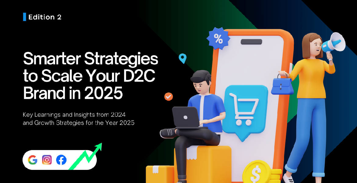 Beyond the Basics: Advanced D2C Growth Strategies for Scaling Brands