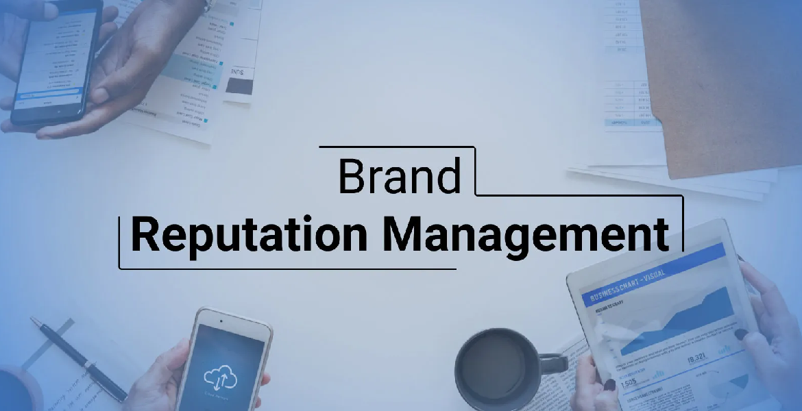 Brand and Reputation Management